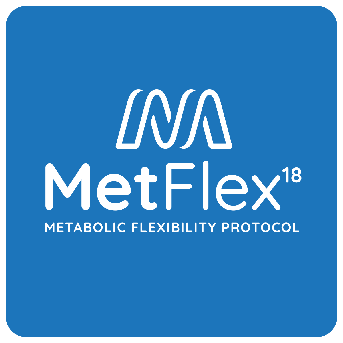 MetFlex-18 Metabolic Flexibility Protocol - WiO Diet